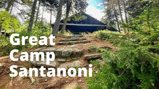 Tour Great Camp Santanoni with Steven Engelhart [upl. by Eurydice232]