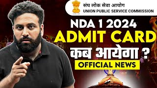 UPSC NDA 1 2024 Admit Card🔥 Expected To Release Check Complete Details NDA 2024 Learn With Sumit [upl. by Othilie]