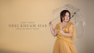 Lily Vang  Neej Khuam Siab Official Music Video [upl. by Germayne]