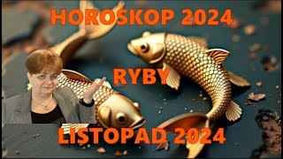 ♓ Ryby  Horoskop XI 2024  Wyzwania są potrzebne a będzie siła by im sprostać do dzieła ryby [upl. by Brant]