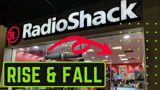 Radio Shack History  Abandoned Retail RadioShack Rise and Fall Radio [upl. by Airym]