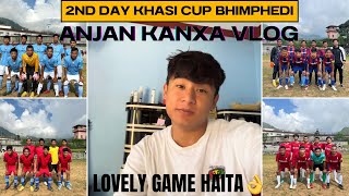 Kanxa vlogkhasi cup bhimphedi second day football match BHIMPHEDIGUYS lovely game🤗👌❤️ [upl. by Porche]