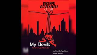 Youss45  Ms Flow  My Devils  Audio Officiel By Ms Flow Music Mixtape  Ata7di  التحدي [upl. by Browne729]