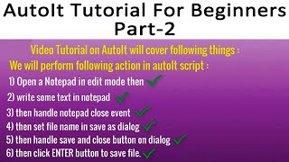 AutoIt Tutorial for Beginners  Part 2 [upl. by Sethrida993]