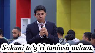 Sohani togri tanlash uchun  Muhammadali Eshonqulov [upl. by Dunston]