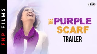 The Purple Scarf  Official Trailer  Shweta Tiwari  FNP Media [upl. by Amleht]