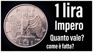 Moneta 1 Lira Impero del Regno DItalia Vittorio Emanuele III Italia [upl. by Nnylsoj]