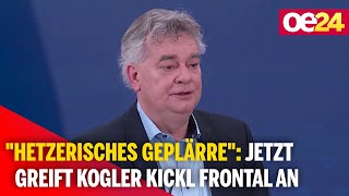 quotHetzerisches Geplärrequot Jetzt greift Kogler Kickl frontal an [upl. by Aisa]