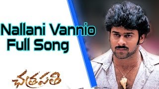 Nallani Vannio Full Song ll Chatrapathi Movie ll Prabhas Shreya [upl. by Nealah]