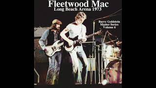 Fleetwood Mac  Live Long Beach Arena 04151973  Remastered [upl. by Nostrebor992]