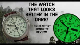 A Torch On Your Wrist  Lorus Sport Lumibrite Review [upl. by Barbey997]