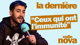 quotCeux qui ont l’immunitéquot  La chronique dAkim Omiri dans quotLa dernièrequot [upl. by Bolte865]