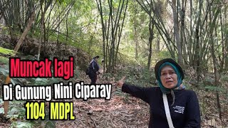 Muncak lagi ke Gunung Nini Ciheulang Ciparay [upl. by Enier]