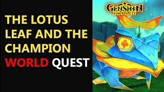 The Lotus Leaf and the Champion World Quest Guide Forest of Blessings Genshin Impact 48 [upl. by Femi]