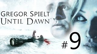 Lets Play UNTIL DAWN 09 mit Gregor FINALE [upl. by Amil]