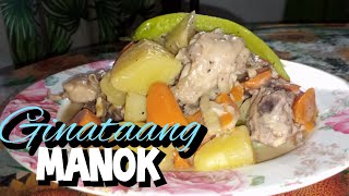 GINATAANG MANOK RECIPE  GINATAANG MANOK WITH CARROTS AND POTATO [upl. by Priscilla]