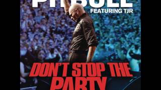 Pitbull Dont Stop The Party feat TJR Bass Boosted [upl. by Clarabelle]