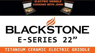 Blackstone E Series 22 inch Electric Griddle First Cook [upl. by Asilanna]