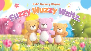 Music for Kids Fuzzy Wuzzy Waltz [upl. by Eimat]