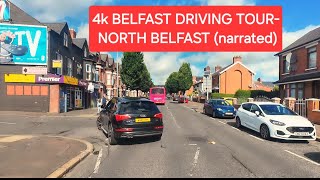 4k BELFAST DRIVE North Belfast narrated [upl. by Siletotsira]