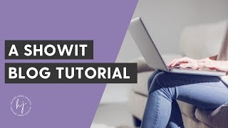 A Showit Blog Tutorial [upl. by Manuela]