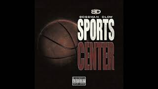 BossMan Dlow  SportsCenter 𝙨𝙡𝙤𝙬𝙚𝙙  𝙧𝙚𝙫𝙚𝙧𝙗 [upl. by Anaeed]