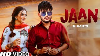 Jaan R Nait Official Song Gurlez Akhtar New Punjabi song 2023 Latest Punjabi songs 2023 [upl. by Kliment640]