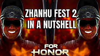 Zhanhu Fest 2 In A Nutshell For Honor [upl. by Stortz]