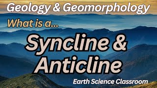 What Is A Syncline amp Anticline [upl. by Einittirb]