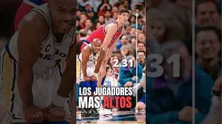 Los jugadores más altos de la NBA 😱🏀 [upl. by Nanci]