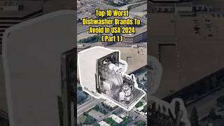 Top 10 Worst Dishwasher Brands To Avoid In USA 2024  Part 1 [upl. by Millford903]