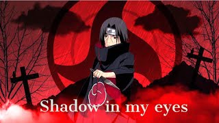 Itachi uchiha new song naruto narutoshippuden [upl. by Ariad907]