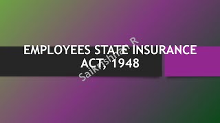 Industrial Law  Employee State Insurance Act 1948 part 1 explained in Tamil  CMA inter [upl. by Ainelec]