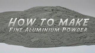 How to make fine Aluminium Powder [upl. by Feeney]