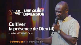 Cultiver la présence de Dieu  Eric Mutshipayi Pasteur PhilaCité dExaucement P40 Jour 33S… [upl. by Aramois]