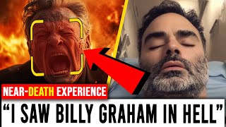 He Saw BILLY GRAHAM in HELL You Wont Believe His Testimony [upl. by Janelle]