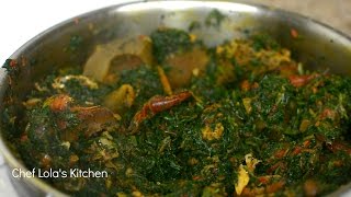 How to Make Nigerian Efo Riro  Nigerian Vegetable Soup [upl. by Shinberg735]