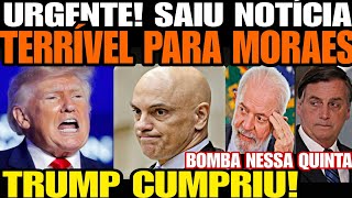 TRUMP CUMPRIU Saiu Notícia TERRÍVEL PARA MORAES BOLSONARO COMEMORA VIRADA DE JOGO PARA MILEI NA [upl. by Ahsar]