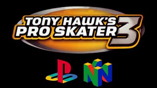 Tony Hawks Pro Skater 3  PS1 vs N64 [upl. by Nelleyram]