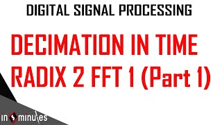 ModGenVid87Decimation in time Radix 2 FFTPart 1 Part 1 [upl. by Breh672]