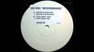 Zed Bias  Neighbourhood Digital Souls Remix 2000 [upl. by Naujat]