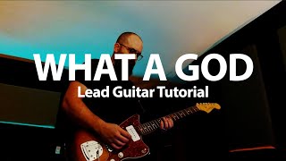 What A God  SEU Worship  Lead Guitar TutorialCover  Key of A [upl. by Watters]