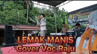 LEMAK MANIS Cover Voc Raju BY H2 ENTERTAINMENT [upl. by Gnot516]