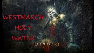 ACT 5 BOUNTIES  WESTMARCH HOLY WATER  Diablo 3 game play [upl. by Aihsenal]