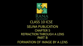 Class 10 ICSE Physics Lecture 6 Selina Publication  Refraction Through A Lens  Formation Of Image [upl. by Aciruam]