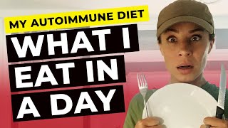 MY AUTOIMMUNE DIET What I eat in a day [upl. by Lirva]