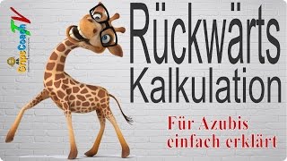 RÜCKWÄRTSKALKULATION ✅ Rückwärtskalkulation einfach erklärt⭐ GripsCoachTV [upl. by Apps]