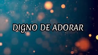 DIGNO DE ADORAR  LETRA COVER [upl. by Estell950]