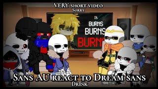 Sans AU react to Dream sans • ⚠️My AU Ship DrInk⚠️ • VERY short [upl. by Anayik543]