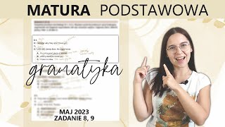 Matura PODSTAWOWA gramatyka  zadanie 8 9  Maj 2023 [upl. by Possing]